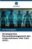 Strategisches Personalmanagement des Unternehmens Viet Cafe (VCF)