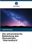 Die astronomische Bedeutung des Manuskripts Sternenbuch