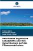 Persistente organische Schadstoffe und ihre Auswirkungen auf das Pflanzenwachstum