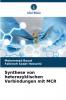 Synthese von heterozyklischen Verbindungen mit MCR