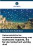 Deterministische Sicherheitsbewertung und technische Aspekte die für die Sicherheit wichtig sind