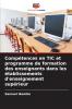 Compétences en TIC et programme de formation des enseignants dans les établissements d'enseignement supérieur