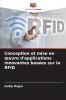 Conception et mise en œuvre d'applications innovantes basées sur la RFID