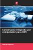 Construção integrada por computador para BIM