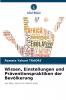Wissen Einstellungen und Präventionspraktiken der Bevölkerung