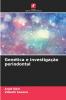 Genética e investigação periodontal