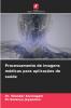 Processamento de imagens médicas para aplicações de saúde