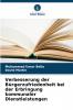 Verbesserung der Bürgerzufriedenheit bei der Erbringung kommunaler Dienstleistungen