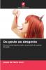 Do gosto ao desgosto