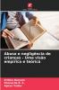 Abuso e negligência de crianças - Uma visão empírica e teórica