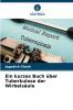 Ein kurzes Buch über Tuberkulose der Wirbelsäule