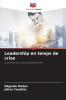 Leadership en temps de crise
