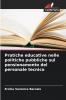 Pratiche educative nelle politiche pubbliche sul pensionamento del personale tecnico