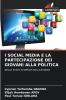 I SOCIAL MEDIA E LA PARTECIPAZIONE DEI GIOVANI ALLA POLITICA