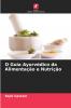 O Guia Ayurvédico da Alimentação e Nutrição