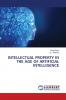 INTELLECTUAL PROPERTY IN THE AGE OF ARTIFICIAL INTELLIGENCE