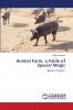Animal Farm a Fable of Special Magic