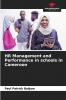 HR Management and Performance in schools in Cameroon