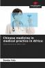 Chinese medicine in medical practice in Africa