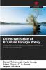 Democratization of Brazilian Foreign Policy
