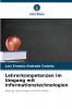 Lehrerkompetenzen im Umgang mit Informationstechnologien