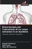 Broncoscopia per l'estrazione di un corpo estraneo in un bambino