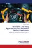 Machine Learning Approaches for Software Defect Prediction