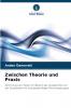 Zwischen Theorie und Praxis