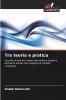 Tra teoria e pratica