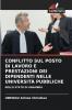 CONFLITTO SUL POSTO DI LAVORO E PRESTAZIONI DEI DIPENDENTI NELLE UNIVERSITÀ PUBBLICHE