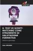 IL TEST DI SCRIPT-MATCHING COME STRUMENTO DI VALUTAZIONE FORMATIVA