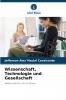 Wissenschaft Technologie und Gesellschaft