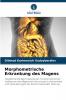 Morphometrische Erkrankung des Magens