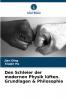Den Schleier der modernen Physik lüften. Grundlagen & Philosophie