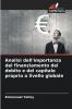 Analisi dell'importanza del finanziamento del debito e del capitale proprio a livello globale