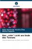Das „rote Licht am Ende des Tunnels