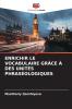 ENRICHIR LE VOCABULAIRE GRÂCE À DES UNITÉS PHRASÉOLOGIQUES