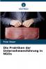 Die Praktiken der Unternehmensführung in NGOs