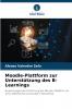 Moodle-Plattform zur Unterstützung des B-Learnings