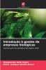 Introdução à gestão de empresas biológicas