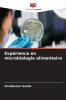 Expérience en microbiologie alimentaire