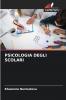 PSICOLOGIA DEGLI SCOLARI