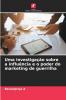 Uma investigação sobre a influência e o poder do marketing de guerrilha