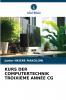 KURS DER COMPUTERTECHNIK TROIXIÈME ANNÉE CG