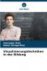 Visualisierungstechniken in der Bildung