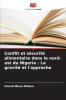 Conflit et sécurité alimentaire dans le nord-est du Nigeria