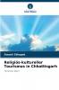 Religiös-kultureller Tourismus in Chhattisgarh