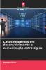 Casos modernos em desenvolvimento e comunicação estratégica