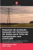 Esquema de proteção baseado em mineração de dados para linha de transmissão com STATCOM