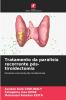 Tratamento da paralisia recorrente pós-tiroidectomia